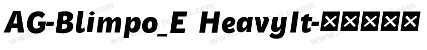 AG-Blimpo_E HeavyIt字体转换
